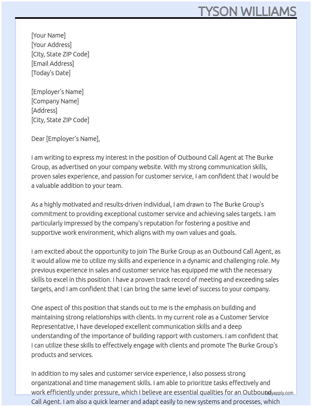 Outbound call agent  At The Burke group Cover Letter