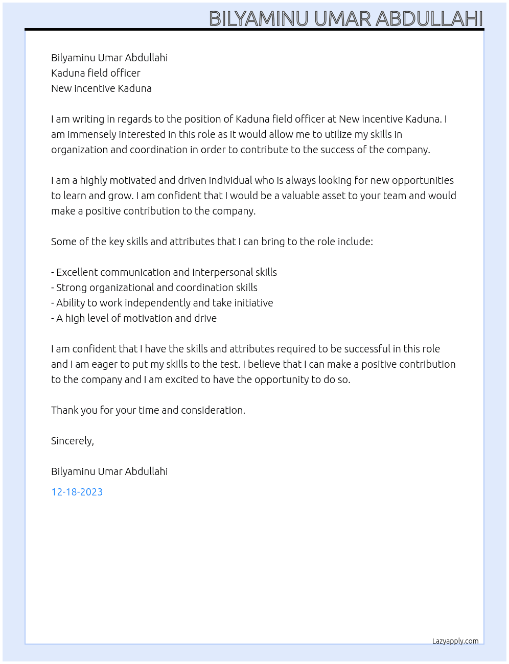 Kaduna field officer  entry level new incentive At New incentive Kaduna  Cover Letter