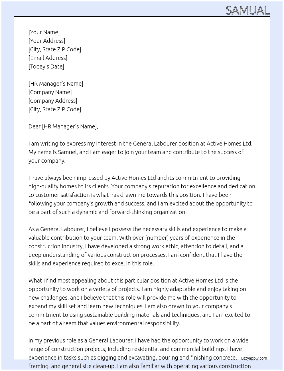 general labourer  At Active homes Ltd Cover Letter