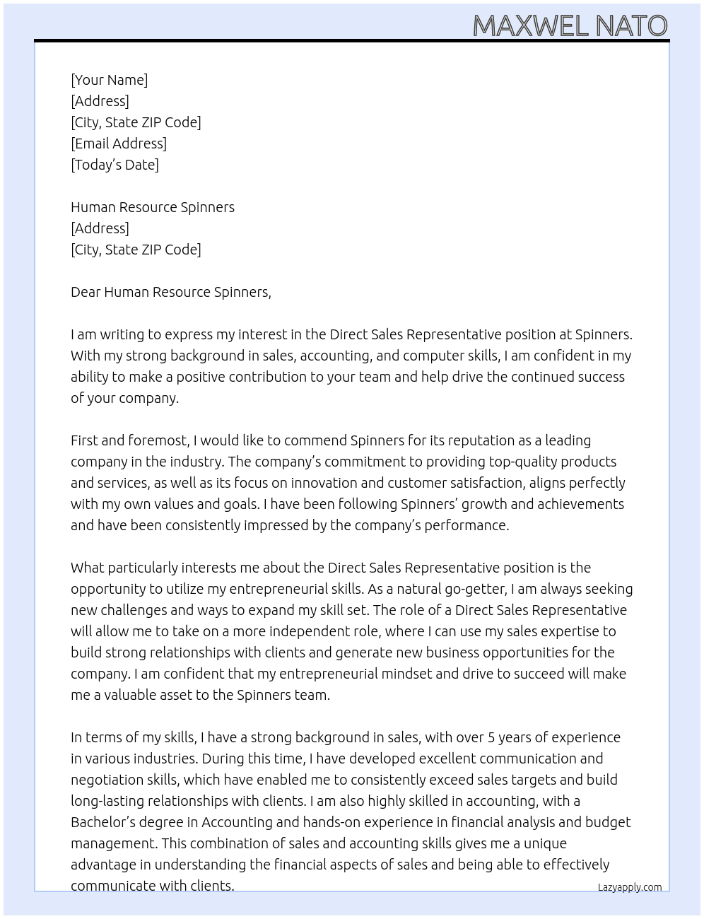 DIRECT SALES REPRESENTATIVE  At SPINNERS Cover Letter