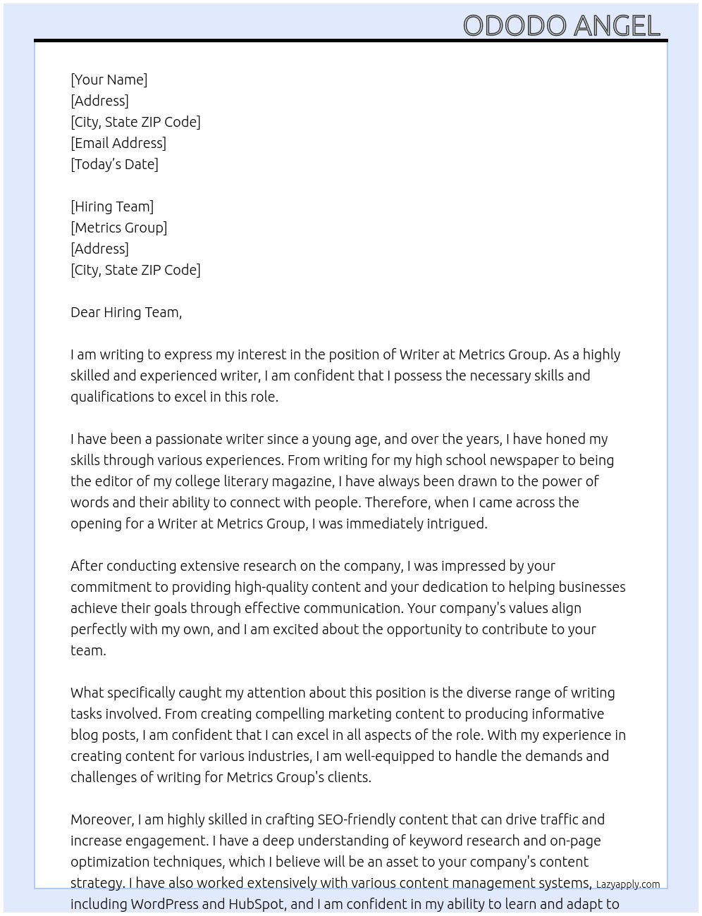 Writer At Metrics Group  Cover Letter
