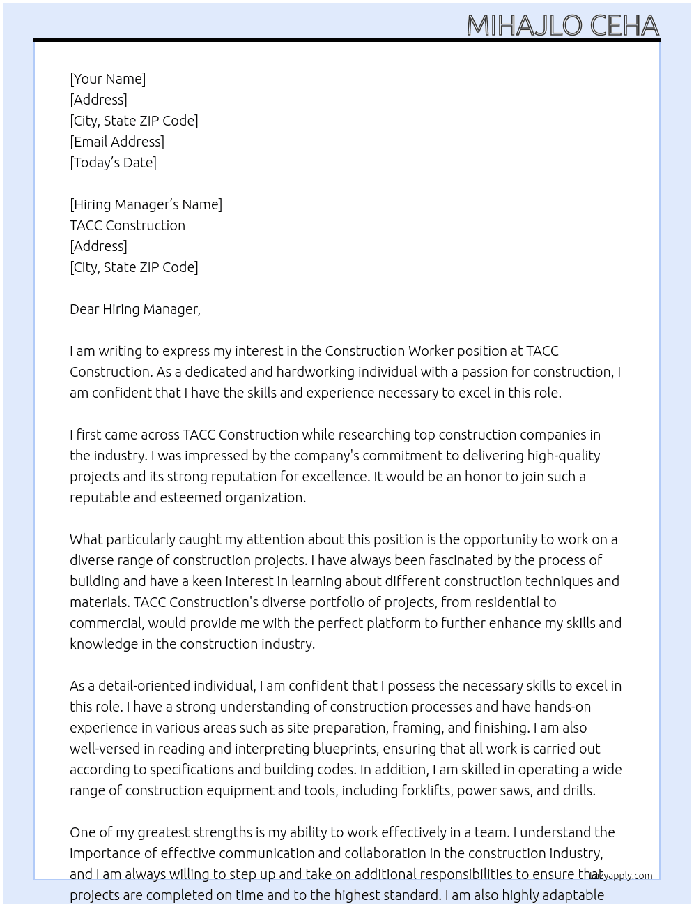 construction worker  At TACC Construction Cover Letter