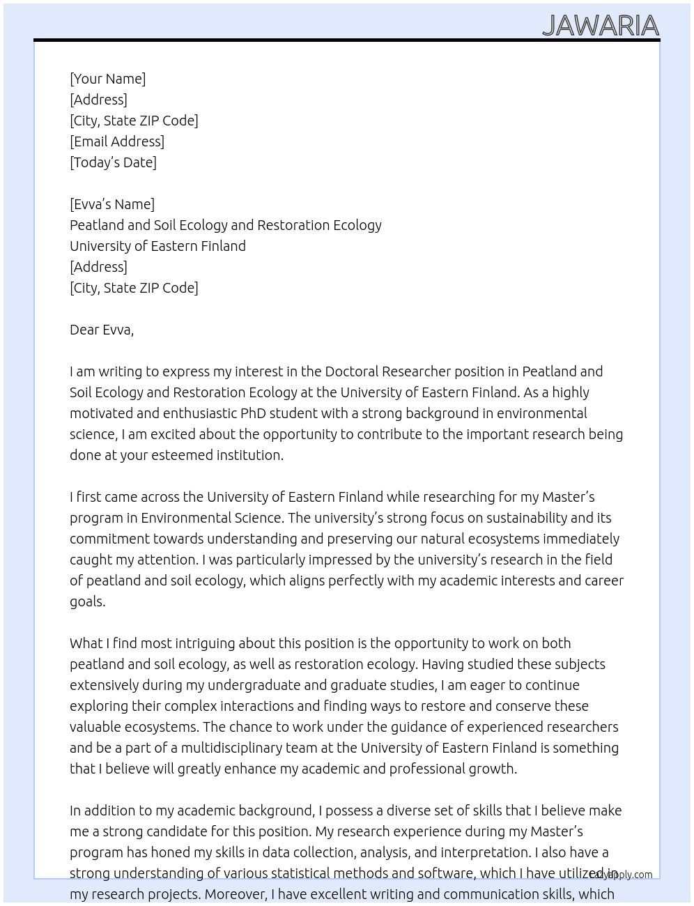 Doctoral Researcher (PhD student), Peatland and Soil Ecology and Restoration Ecology At University fo eastern finland Cover Letter