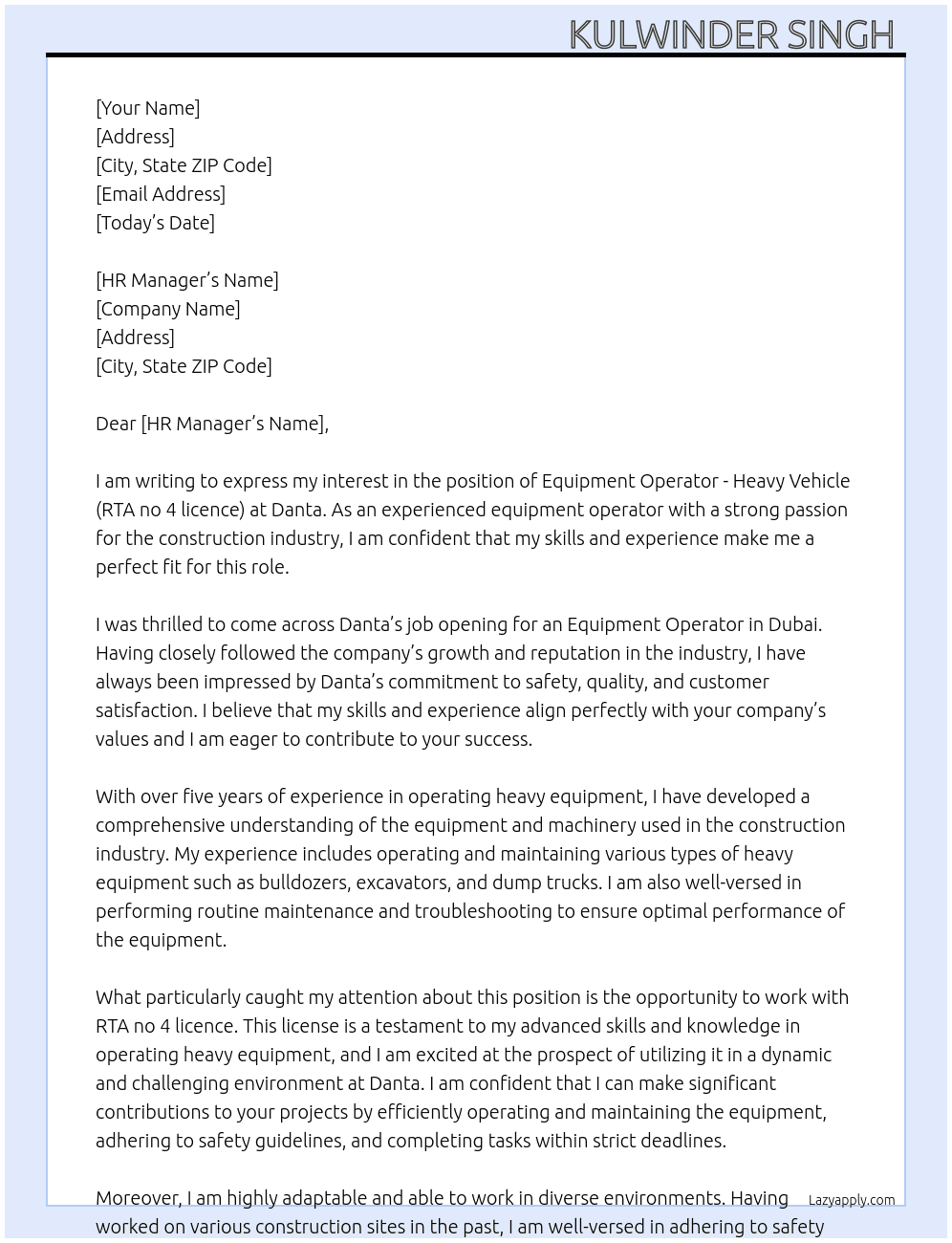 Equipment operator - Heavy vehicle (RTA no 4 licence) At Danta  Cover Letter