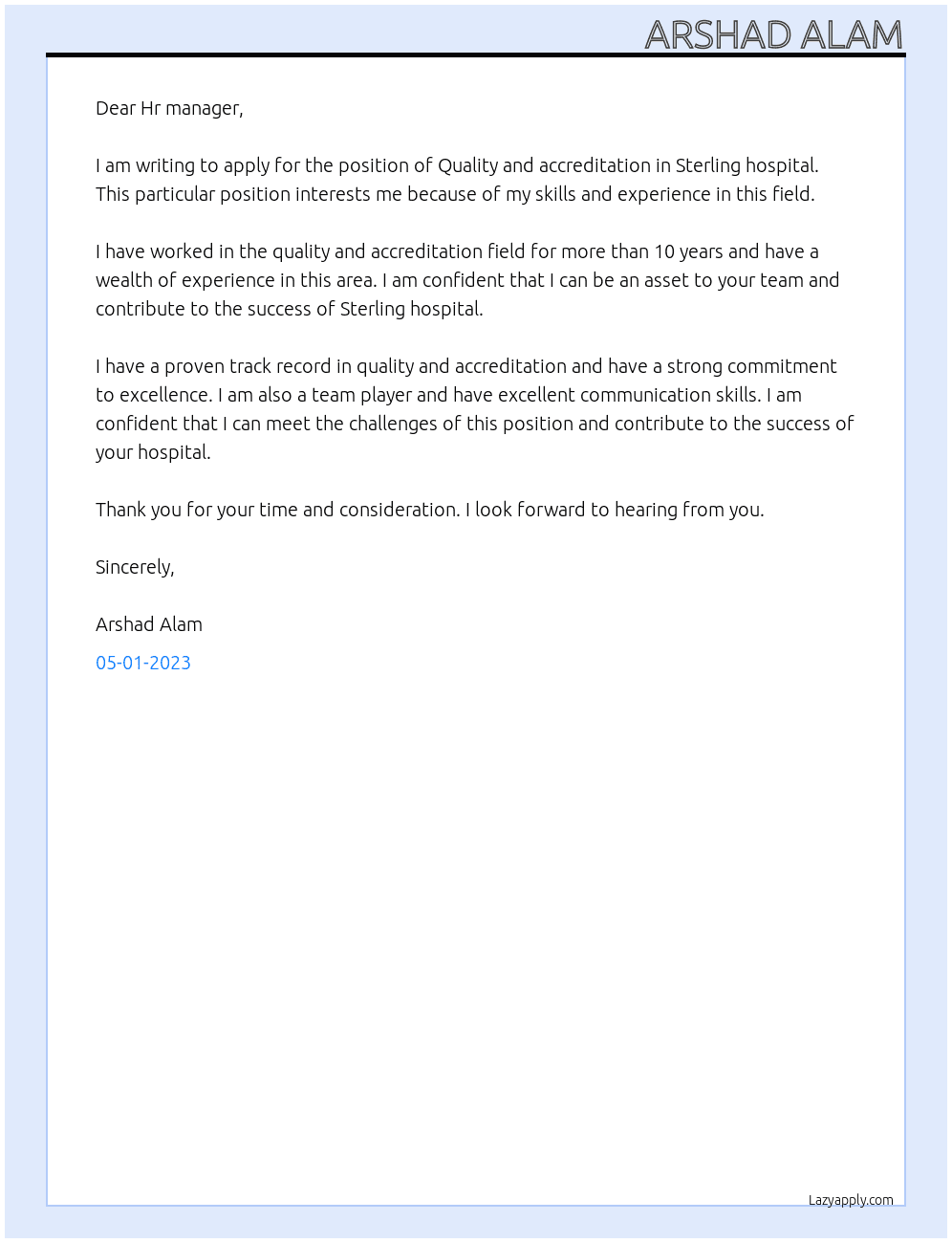 Quality and accreditation At Sterling hospital Cover Letter