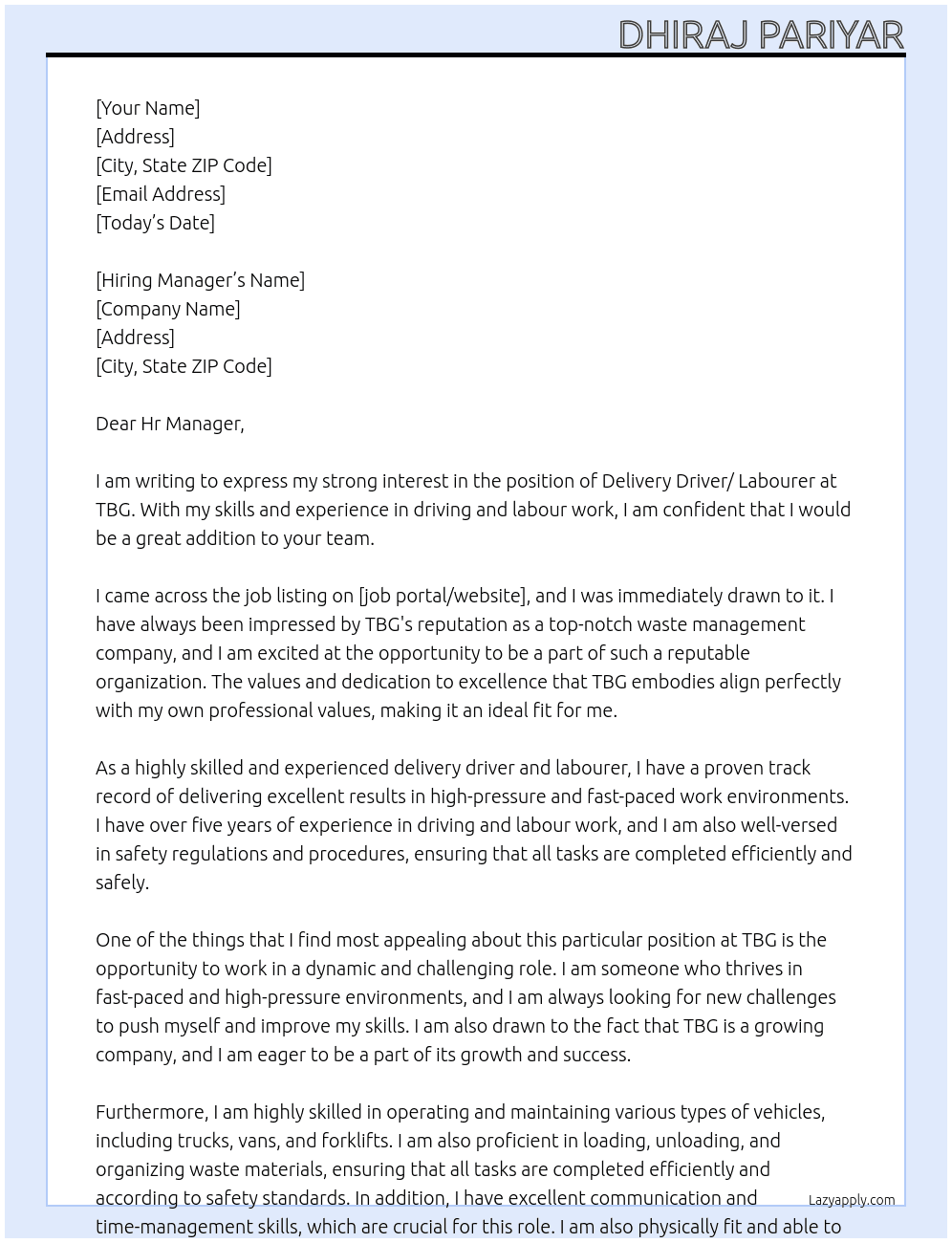 Delivery Driver/ Labourer At THE BIN GUY - TBG Cover Letter