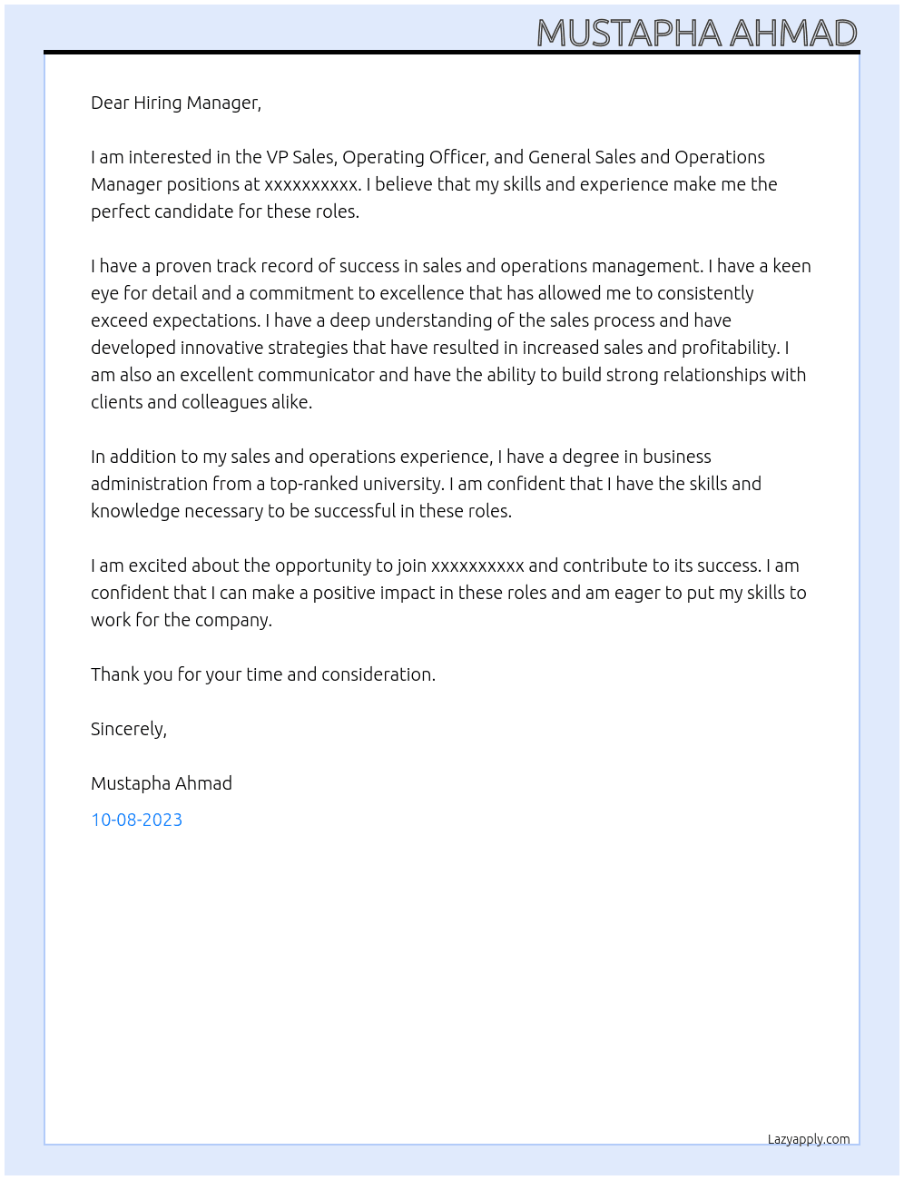 VP Sales, Operating officer, General Sales and Operations manager At xxxxxxxxxx Cover Letter