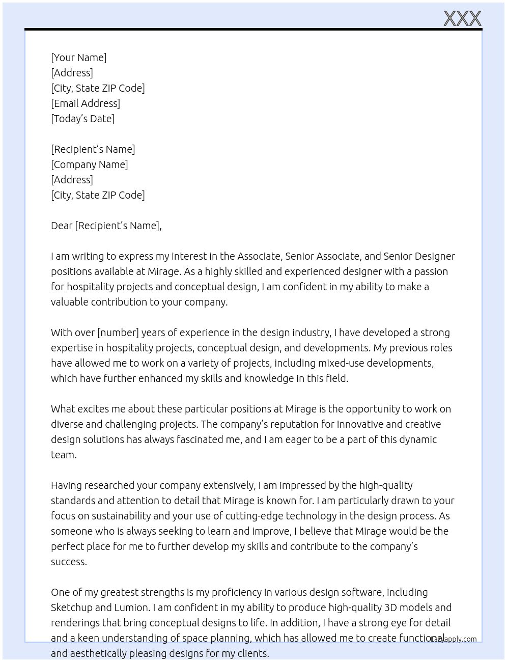 Associate, Senior Associate, senior designer positions At Mirage Cover Letter