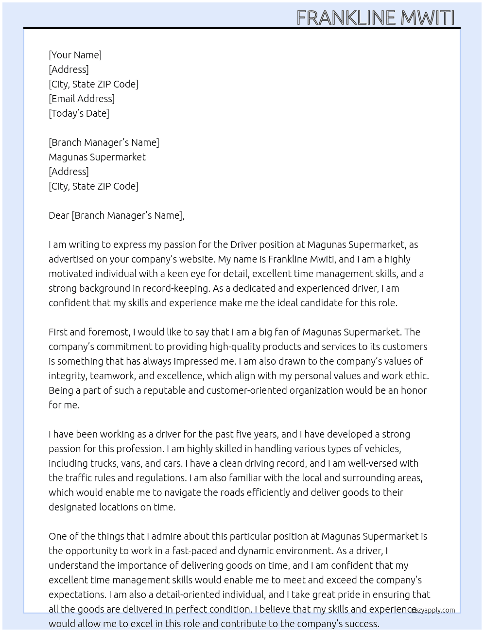 Driver  At Magunas supermarket  Cover Letter