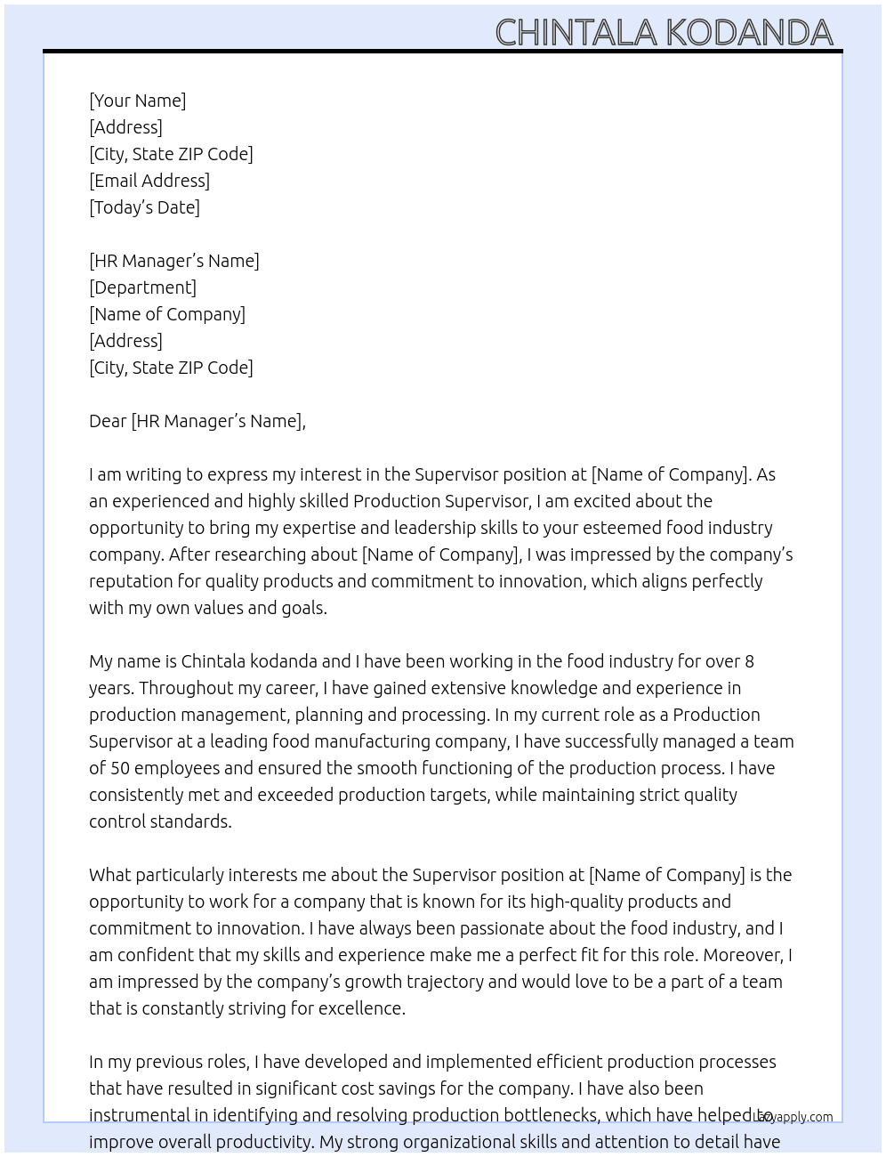 Supervisor  At Food industry company  Cover Letter