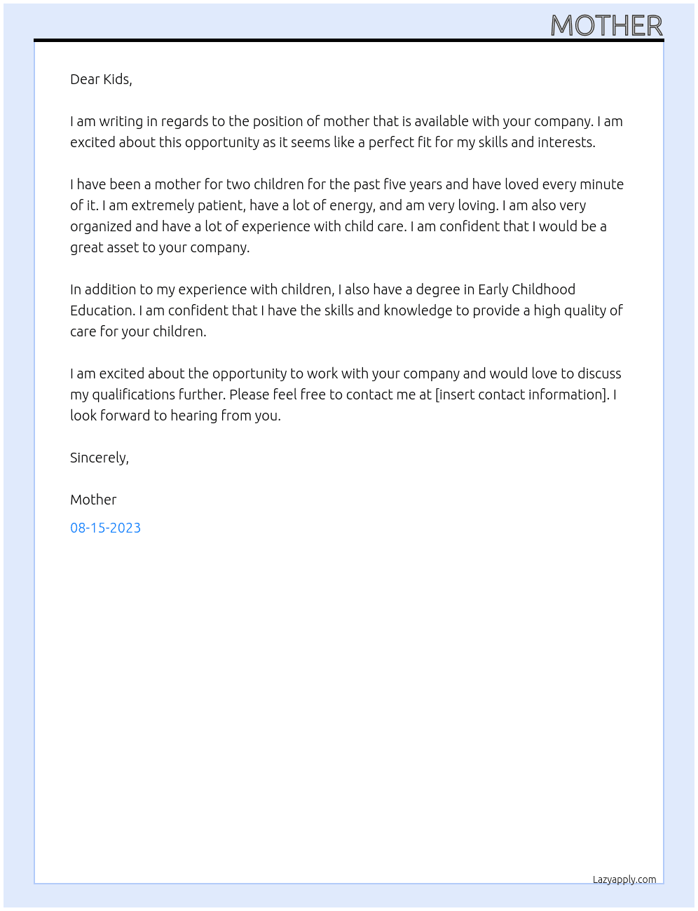 Mother with 2 Kids At Kids Cover Letter