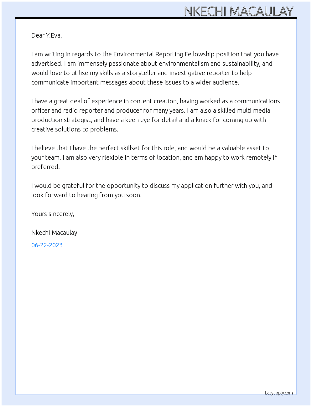 Candidate For Environmental Reporting Fellowship  At Y.Eva Tan Conservative Reporting Fellowship  Cover Letter