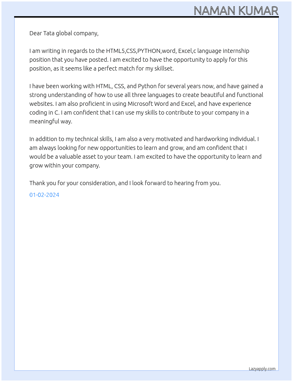 HTML5,CSS,PYTHON,word, Excel,c language  At Tata global company  Cover Letter