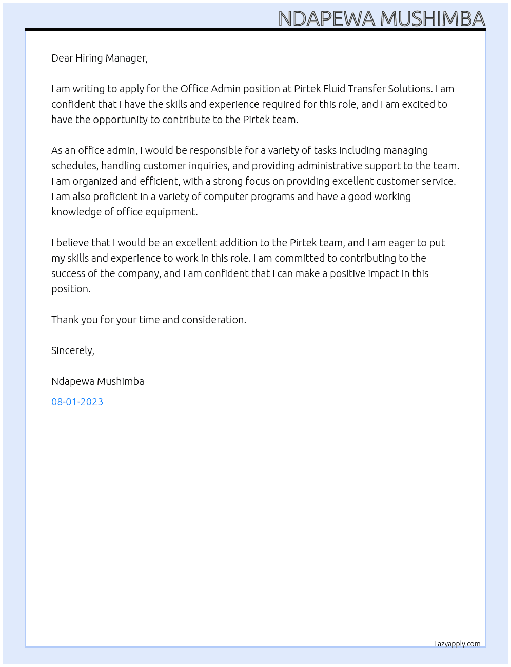Office admin At Pirtek fluid transfer solutions Cover Letter