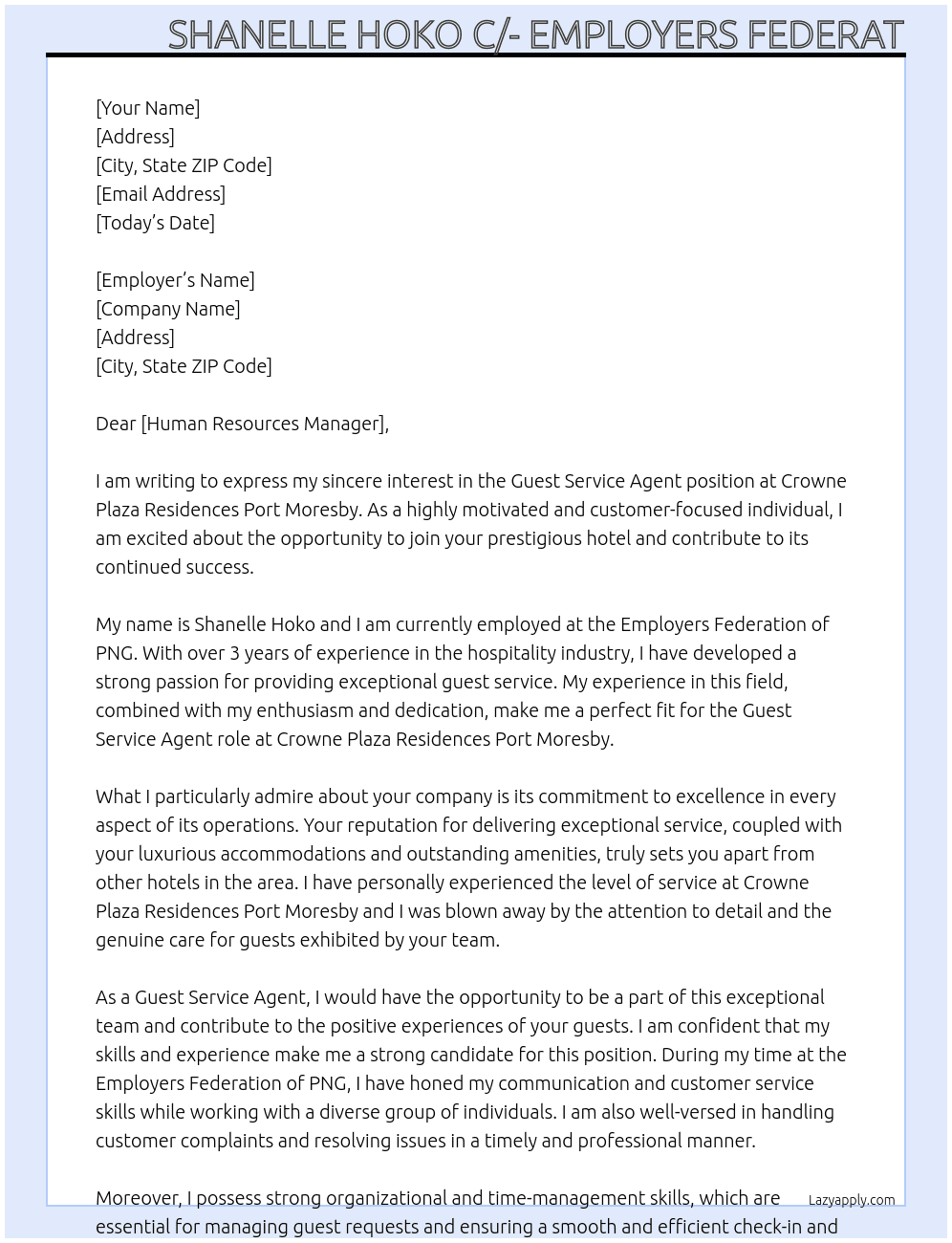Guest Service Agent  At Human Resources Manager Crowne Plaza Residences Port Moresby P.O. BOX 1402, Port Moresby, NCD, PNG. Cover Letter