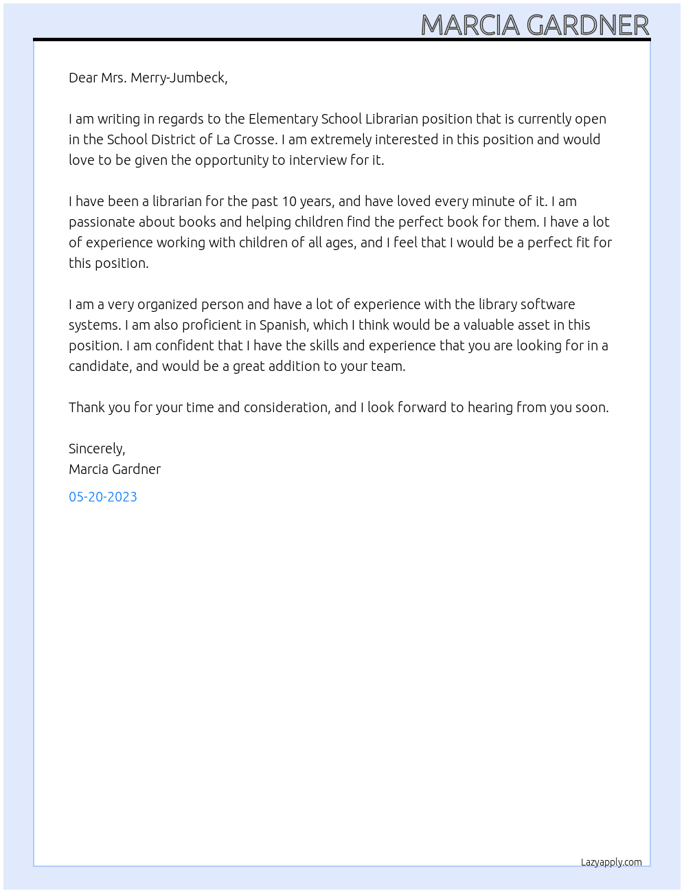 Elementary School Librarian At School District of La Crosse Cover Letter