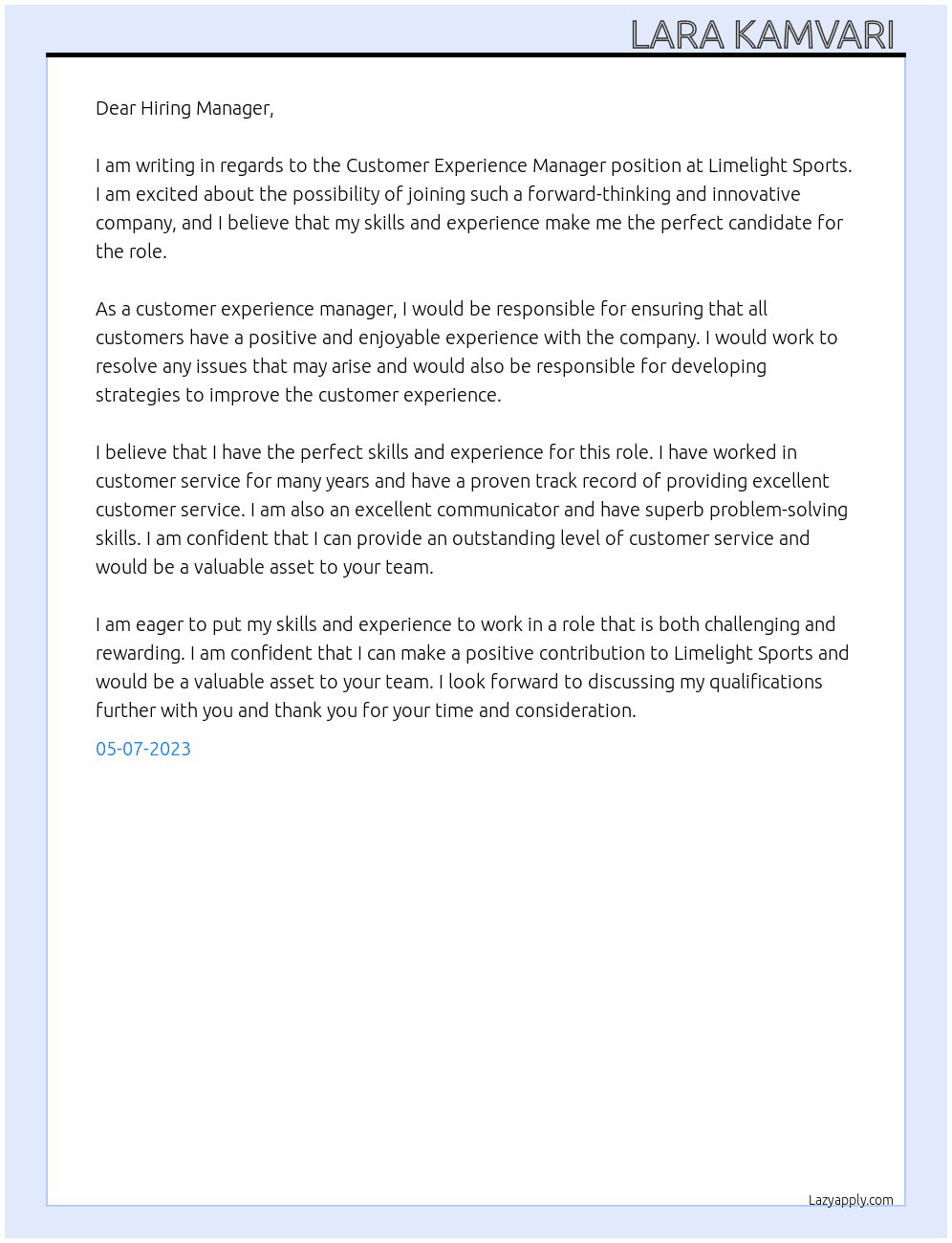Customer Experience Manager  At Limelight sports  Cover Letter
