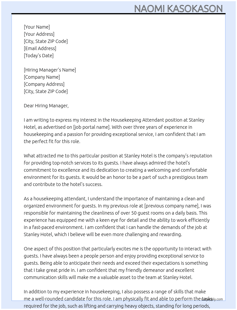 House keeping attendant  At Stanely Hotel  Cover Letter