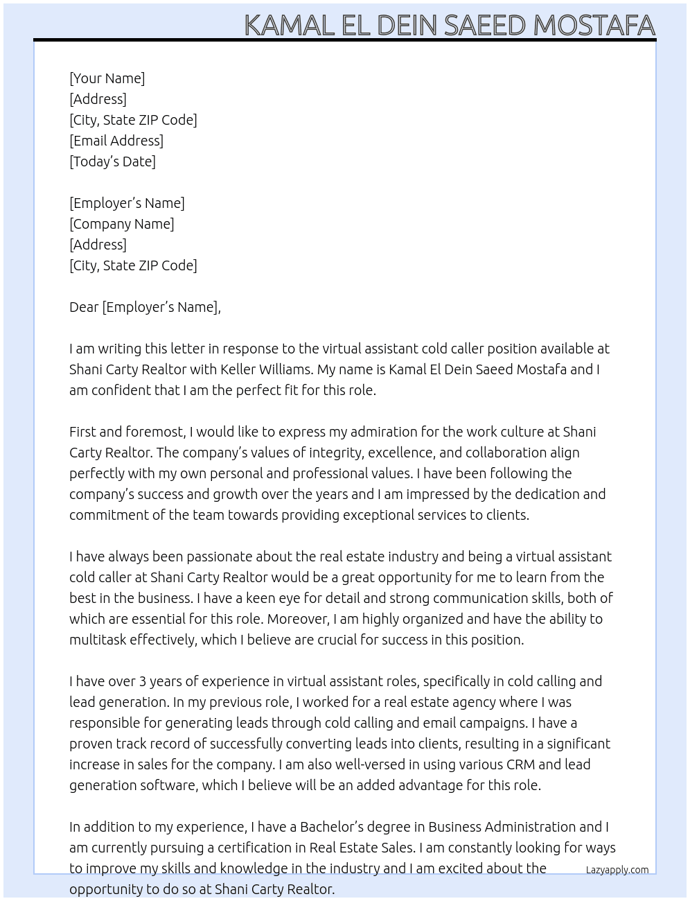 virtual assistant cold caller  At Shani Carty Realtor with Keller Williams Cover Letter