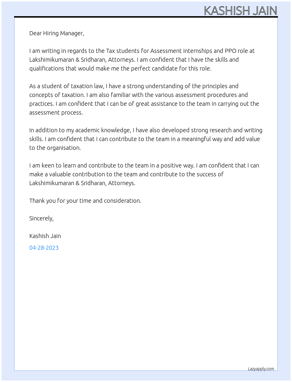 reference to Tax students for Assessment Internships and PPO & Fair knowledge on Taxation Law. At Lakshimikumaran & Sridharan, Attorneys Cover Letter