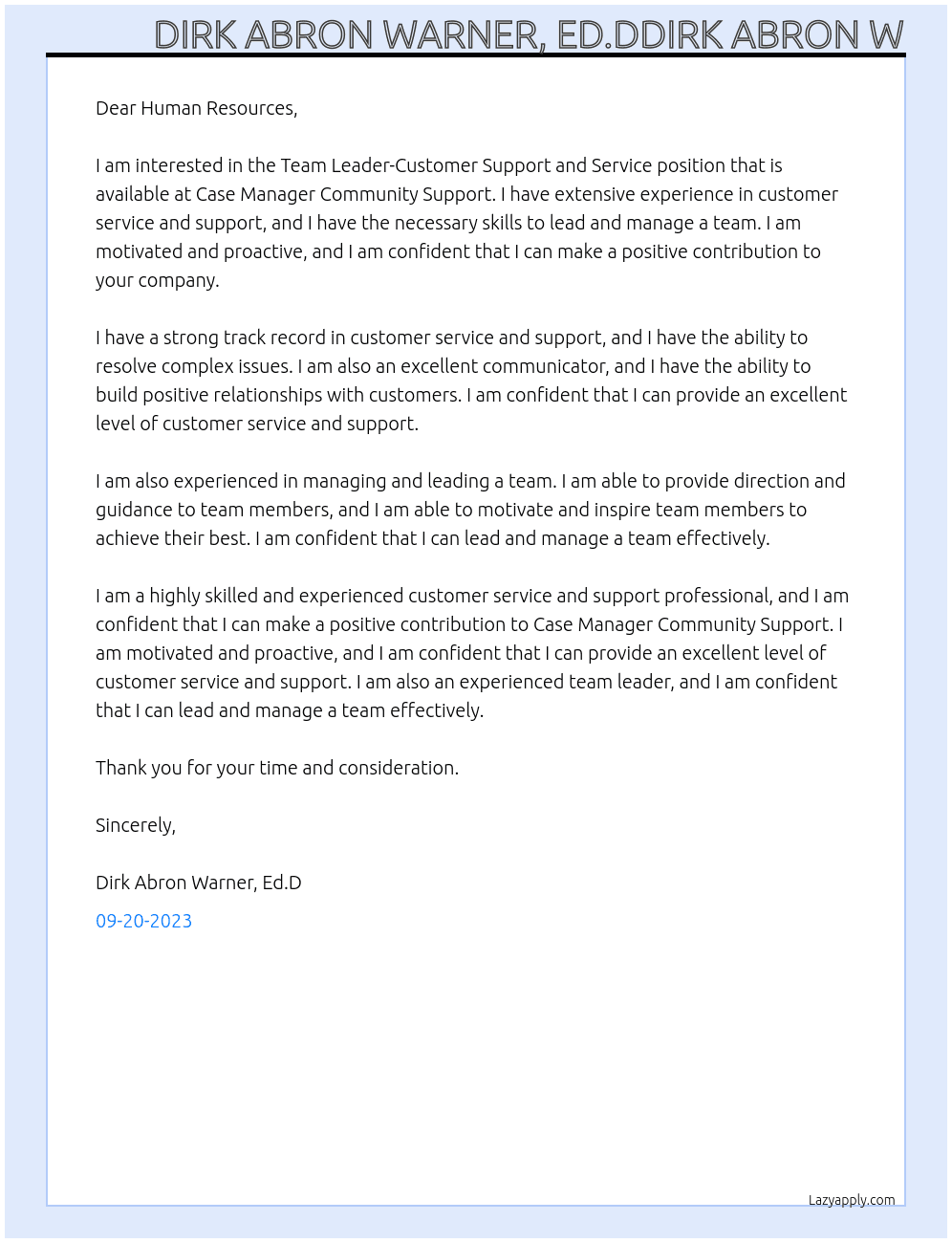 Team Leader-Customer Support and ServiceTeam Leader-Customer Support and Service At Case Manager Community Support Cover Letter