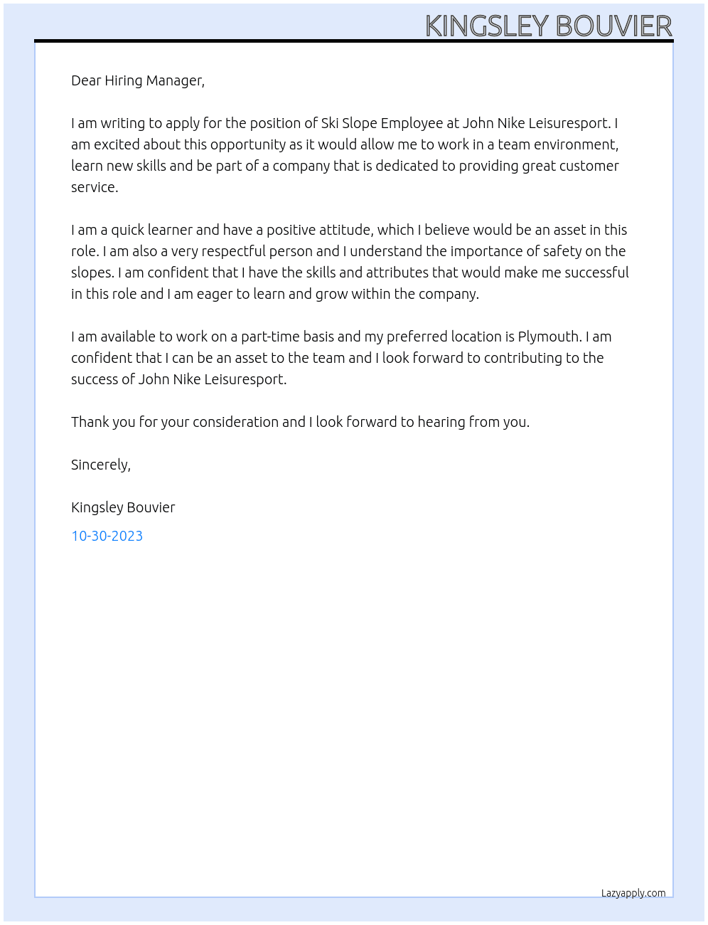 Ski slope employee At John Nike Leisuresport Cover Letter
