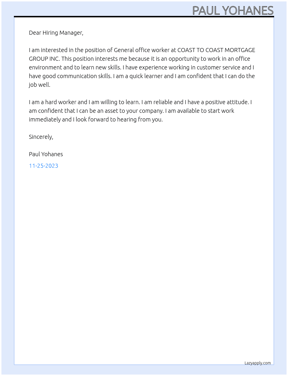 General office worker At COAST TO COAST MORTGAGE GROUP INC. Cover Letter