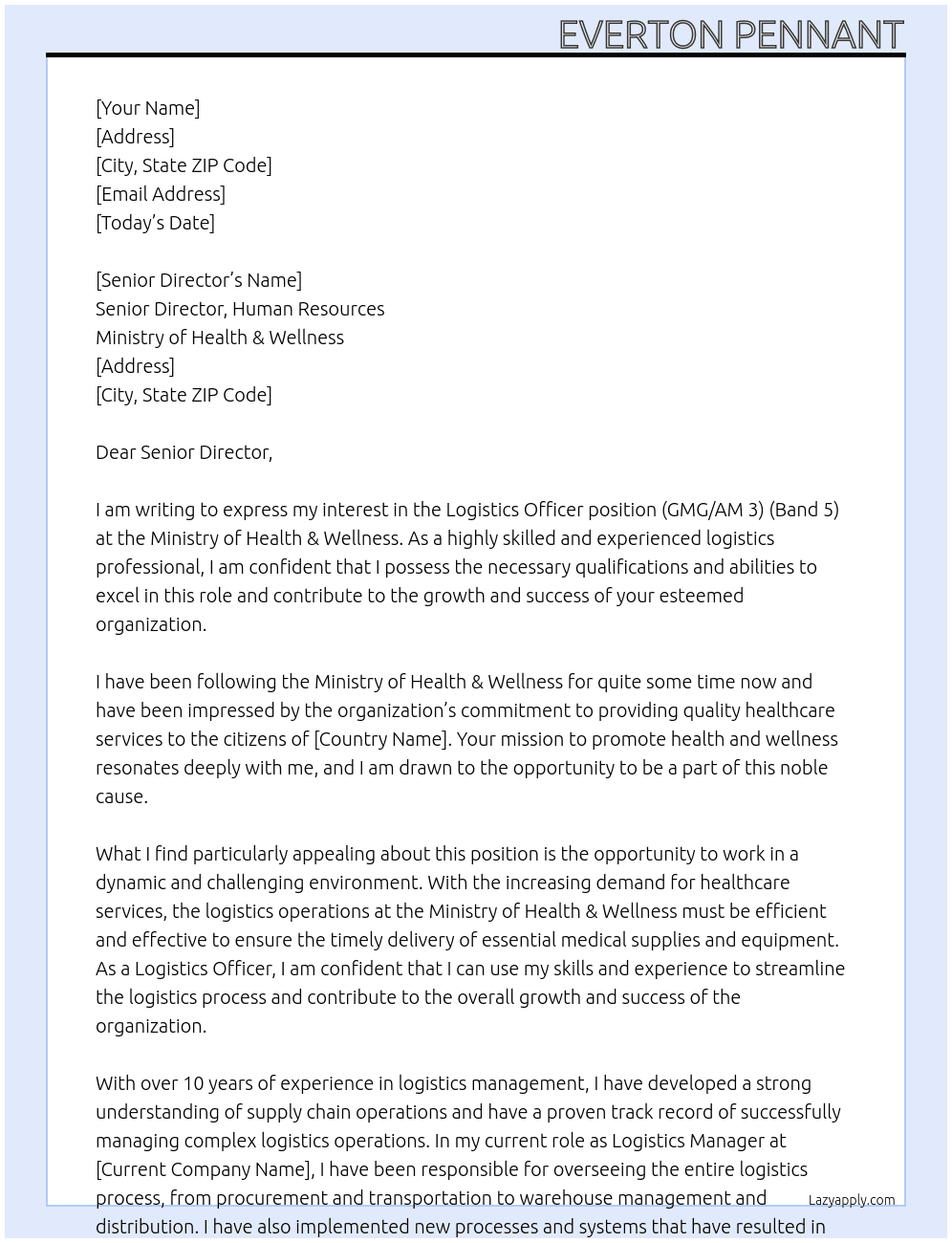 Logistics Officer (GMG/AM 3) (Band 5) At Ministry of Health & Wellness Cover Letter