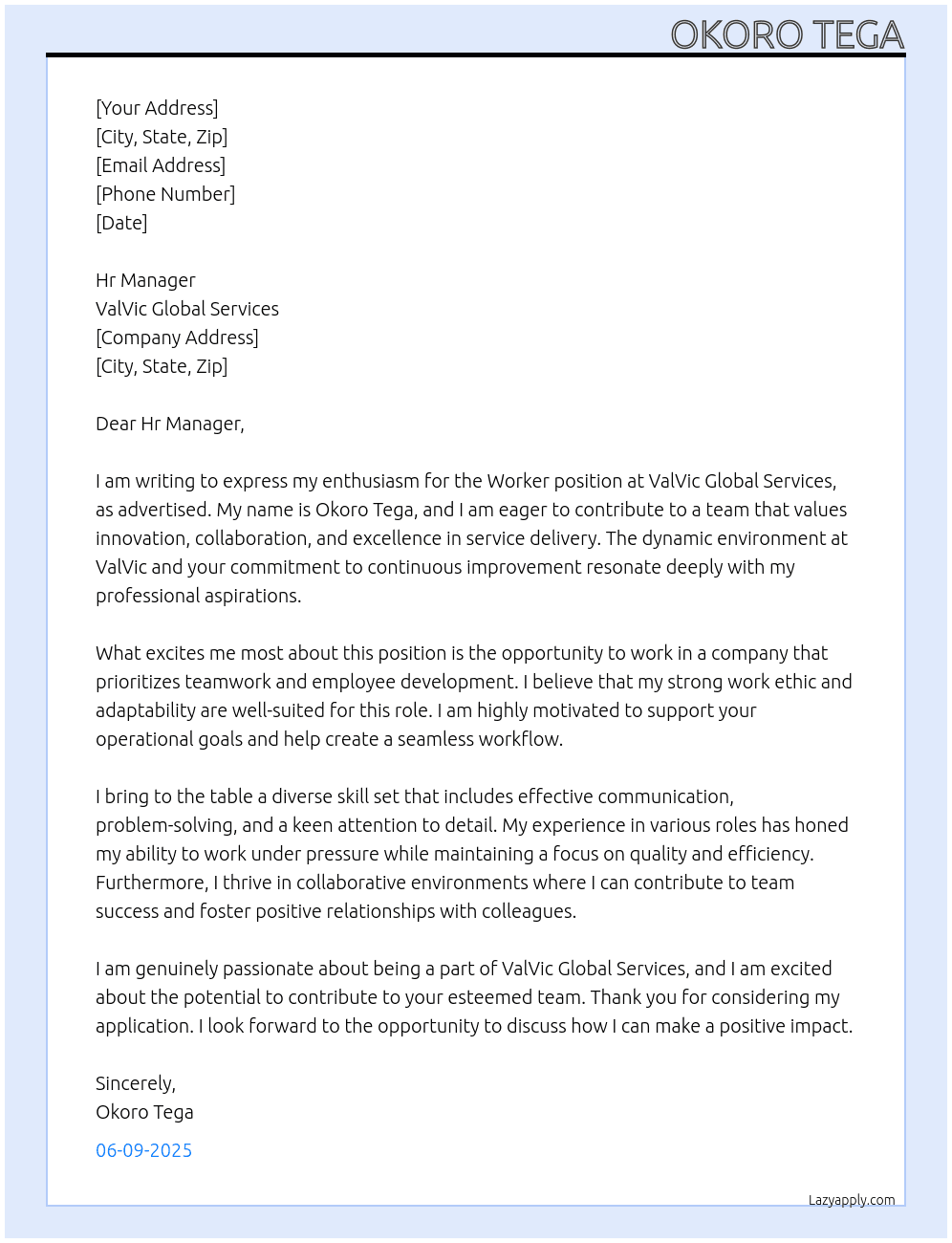 Worker At ValVic Global Services  Cover Letter