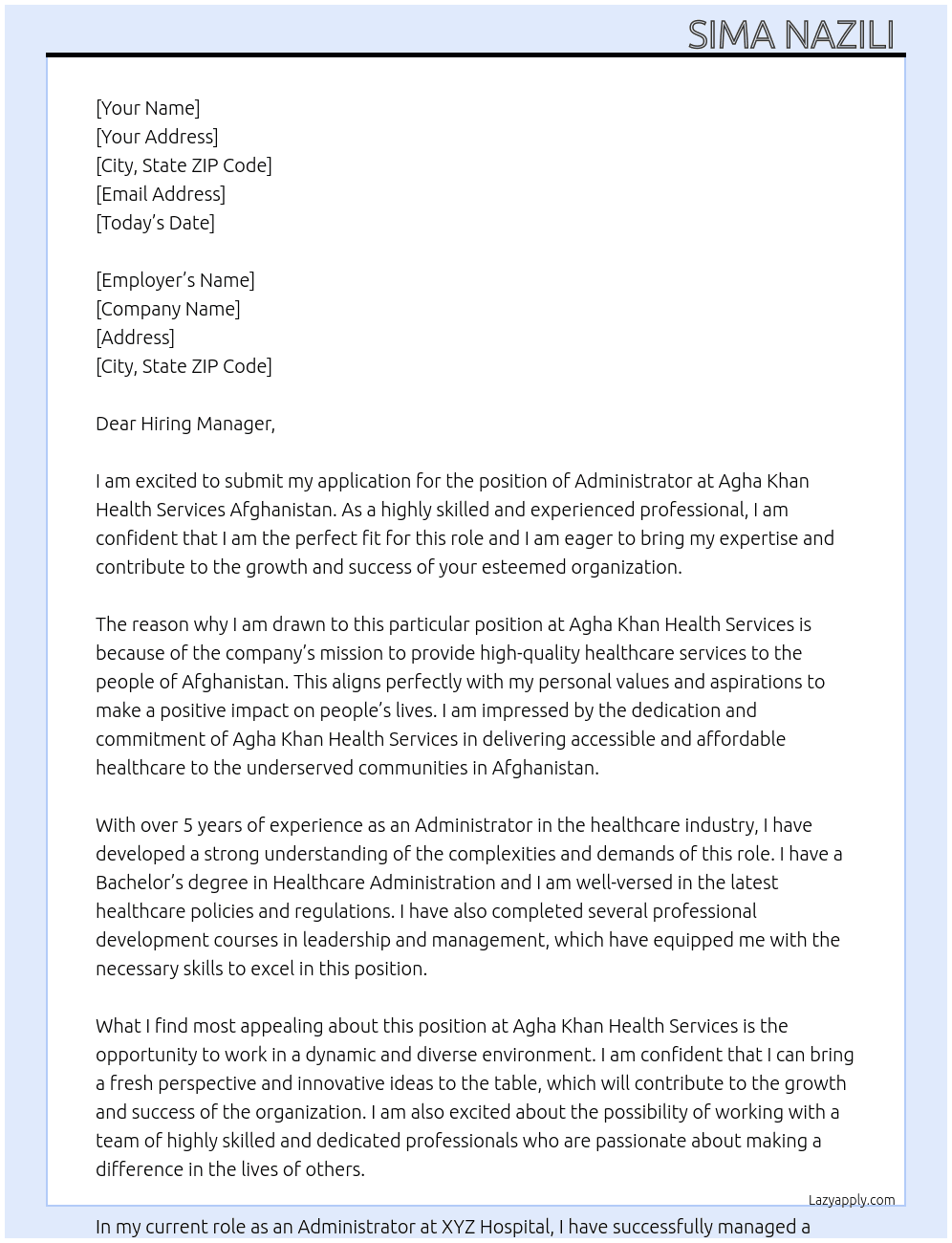 Administrator  At Agha Khan health services Afghanistan  Cover Letter