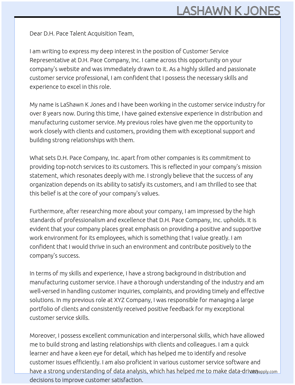 Customer Service Representative At D.H. Pace Company, Inc Cover Letter