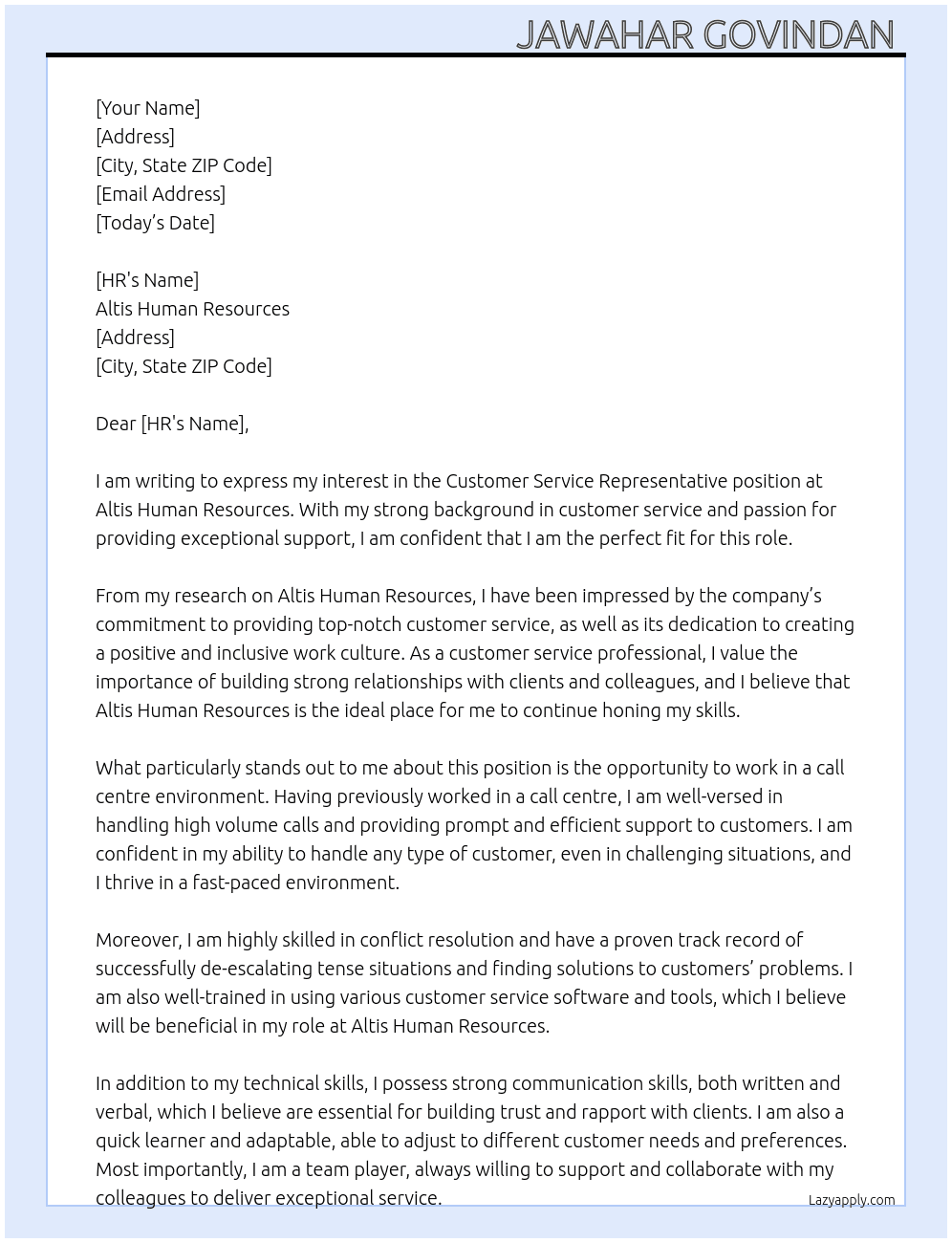 Customer service representative call centre At Altis human resources  Cover Letter