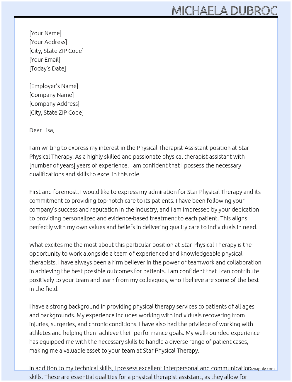 Physical therapist assistant At star physical therapy  Cover Letter