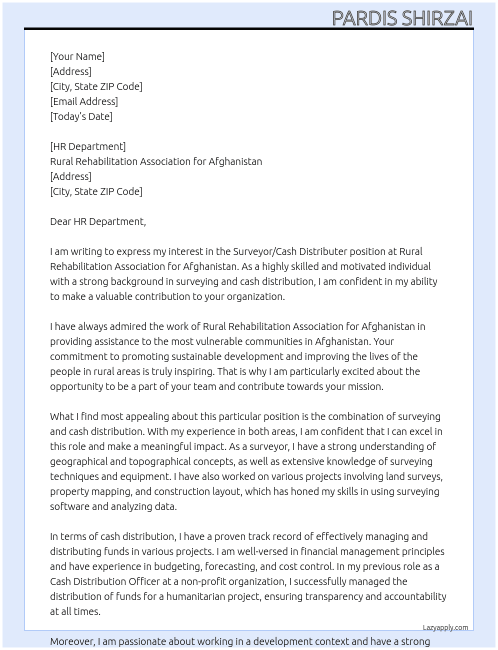 Surveyor/Cash Distributer At Rural Rehabilitation Association for Afghanistan Cover Letter