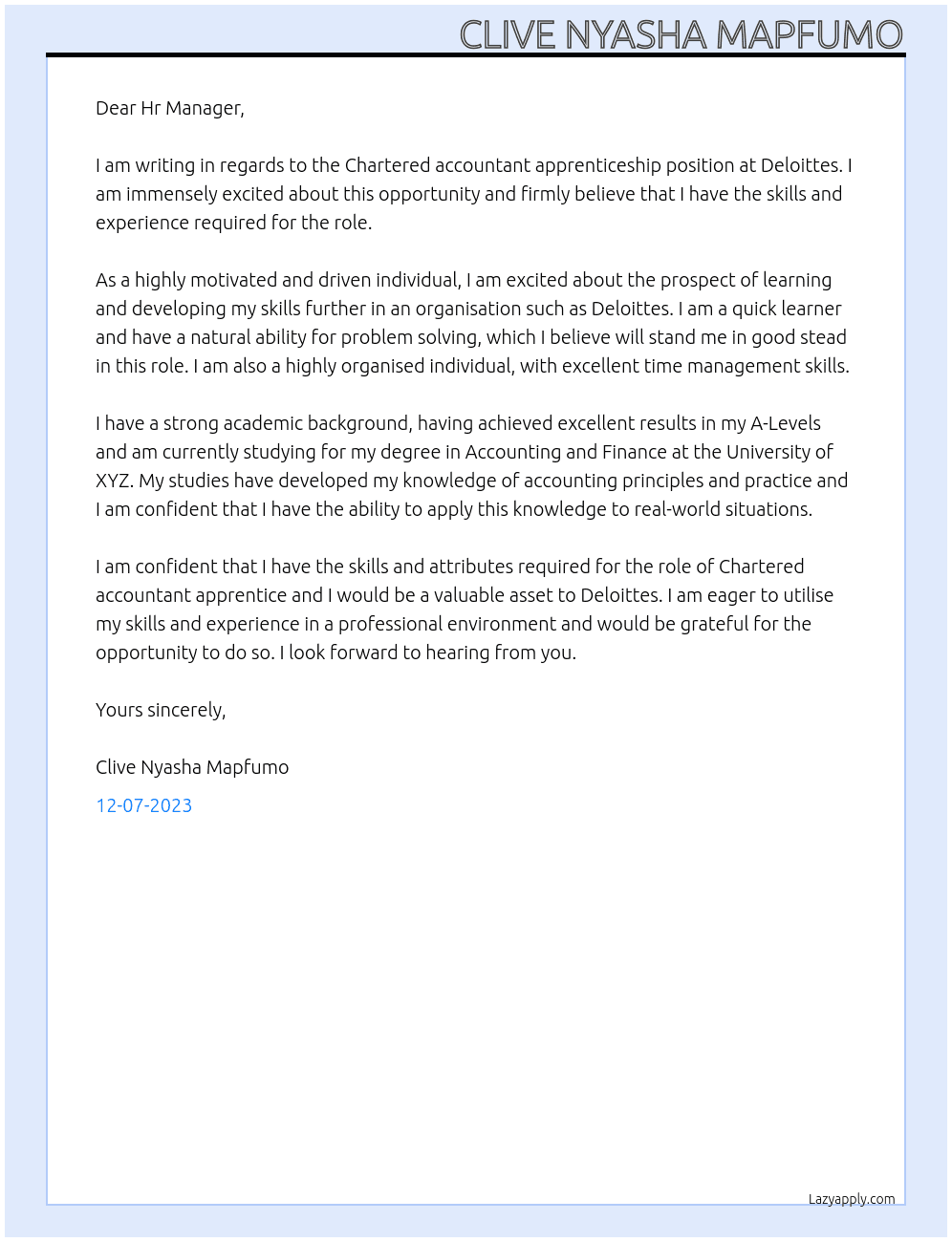 Chartered accountant apprenticeship At Deloittes Cover Letter