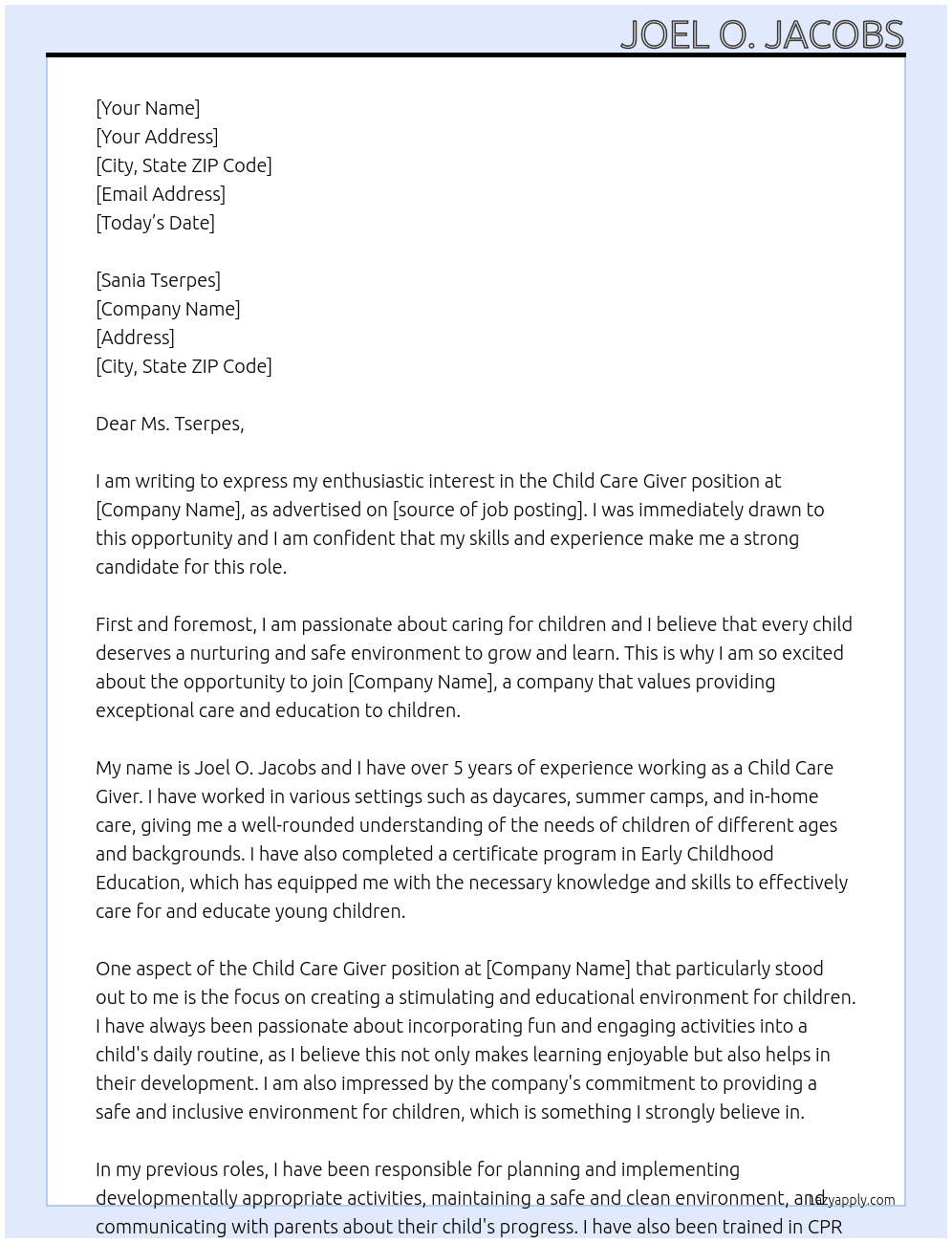 CHILD CARE GIVER  At JOEL O. JACOBS Cover Letter