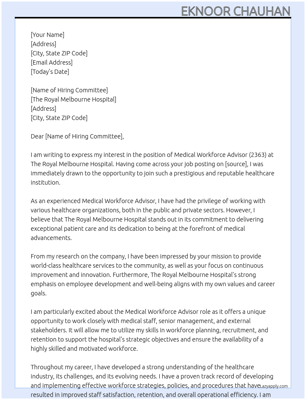Medical Workforce Advisor (2363) At The Royal Melbourne Hospital Cover Letter