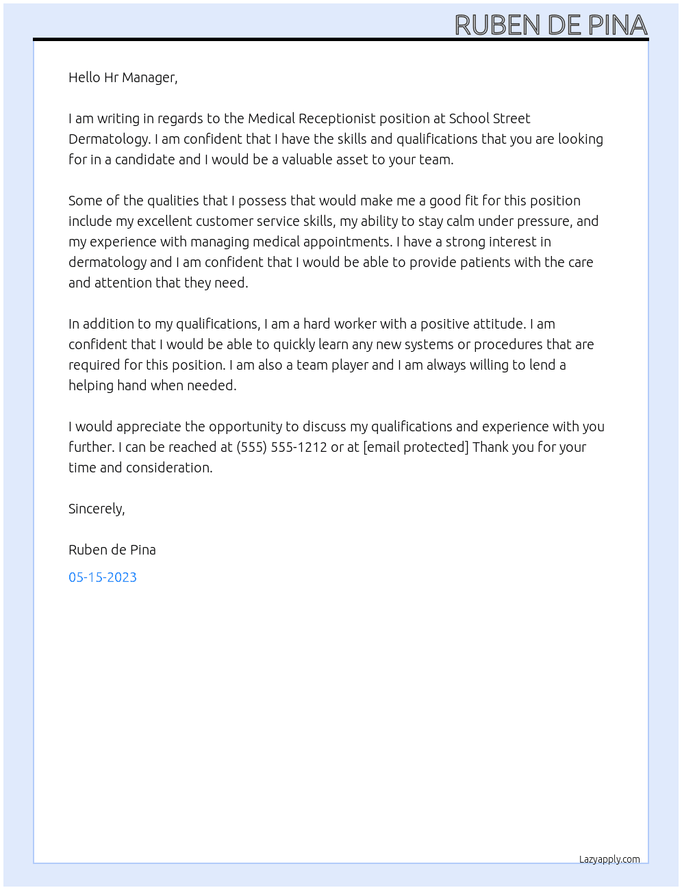 Medical Receptionist At School Street Dermatology Cover Letter