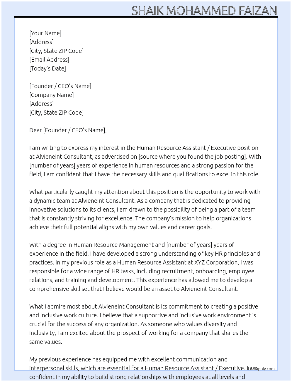 Human Resource Assistant assistant /Executive  At Alvieneint Consultant Cover Letter