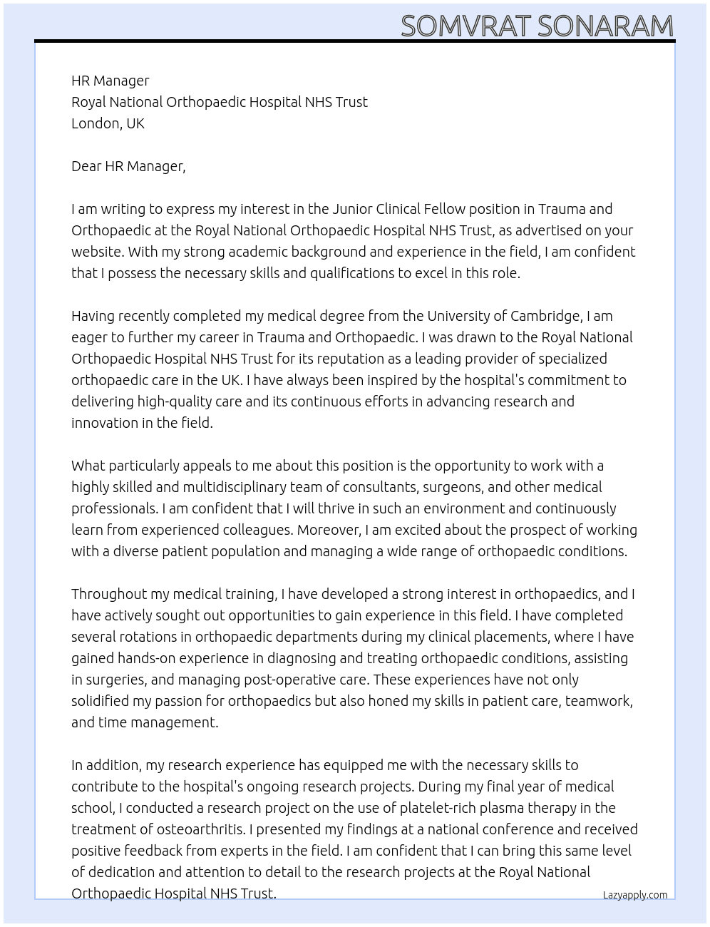 Junior clinical fellow in Trauma and Orthopaedic At Royal National Orthopaedic Hospital NHS Trust Cover Letter