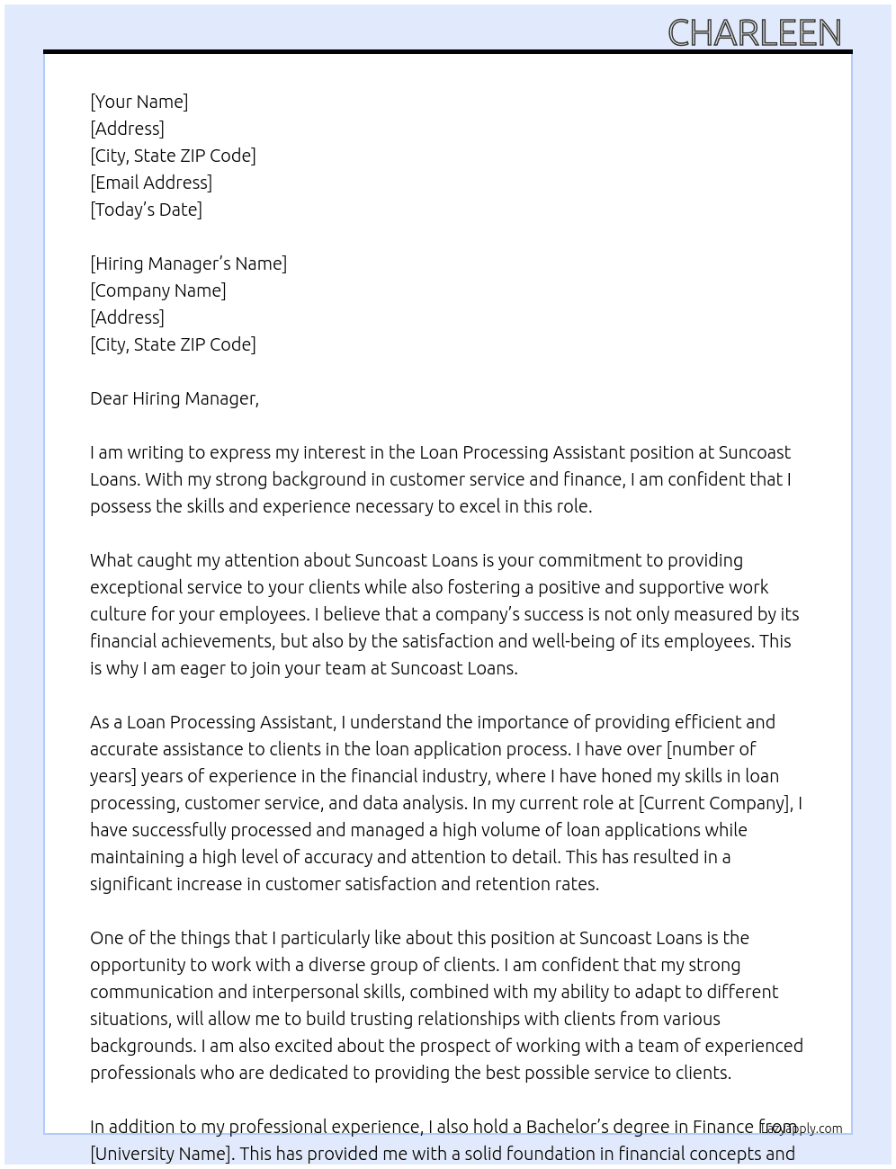 Loan processing assistant  At Suncoast Loans  Cover Letter