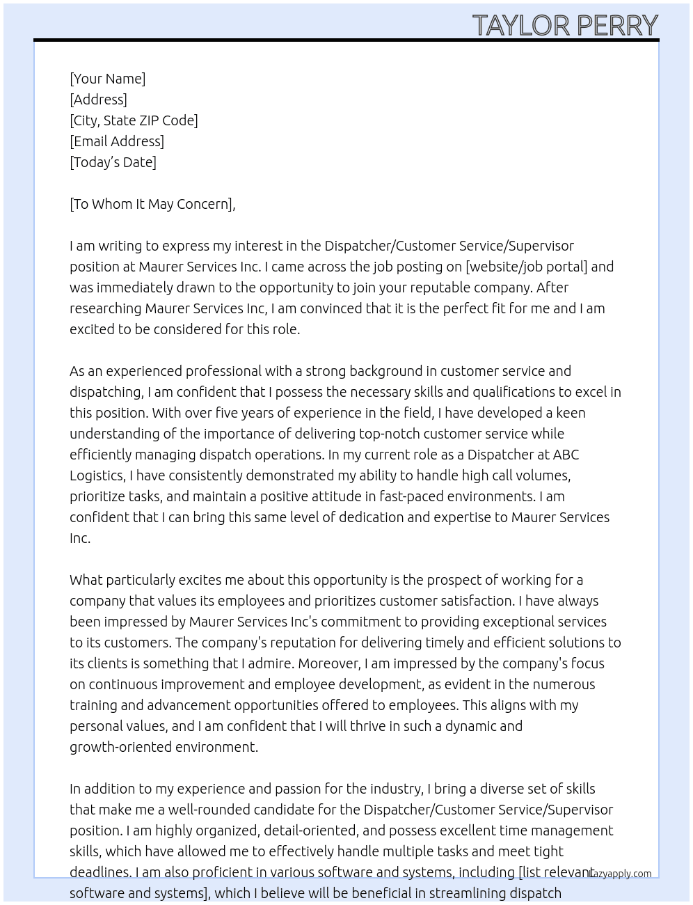 Dispatcher / Customer Service / Supervisor At Maurer Services Inc Cover Letter