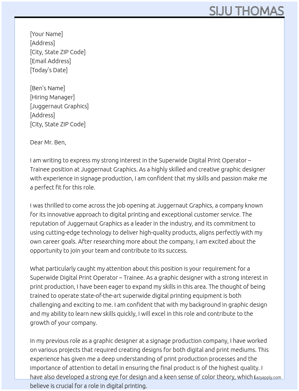 Superwide Digital Print Operator - Trainee At Juggernaut Graphics Cover Letter