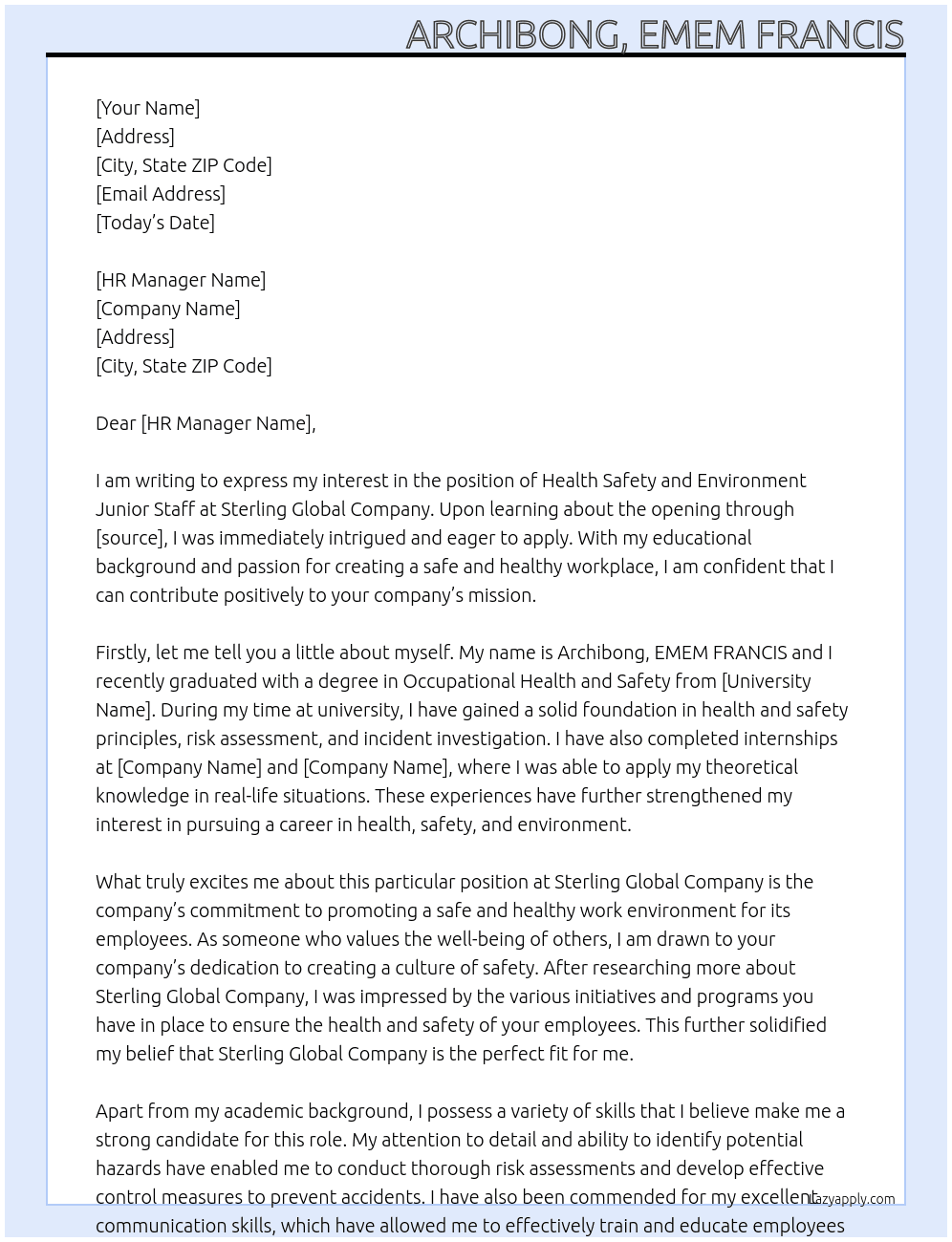 health safety and environment junior staff At STERLING GLOBAL COMPANY Cover Letter
