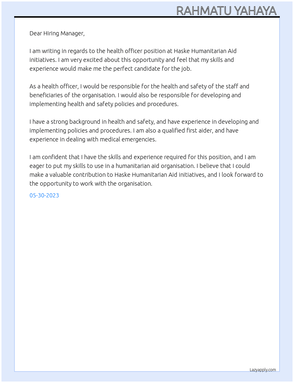 Health officer  At Haske Humanitarian Aid initiatives  Cover Letter