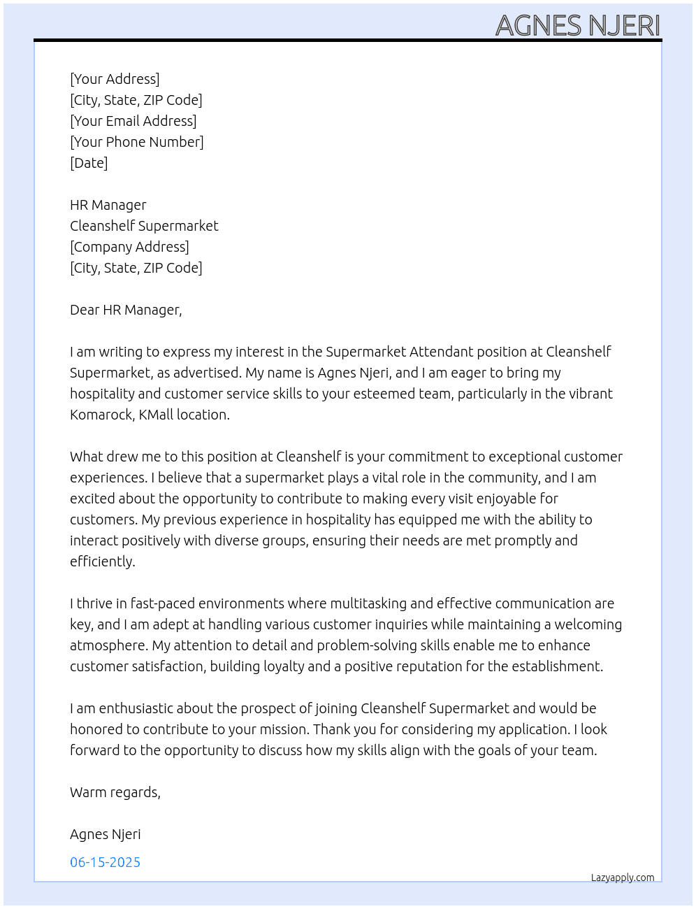 Supermarket attendant At Cleanshelf Supermarket Cover Letter