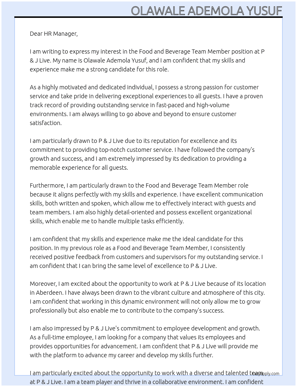 food and beverage team member At P & J live Cover Letter