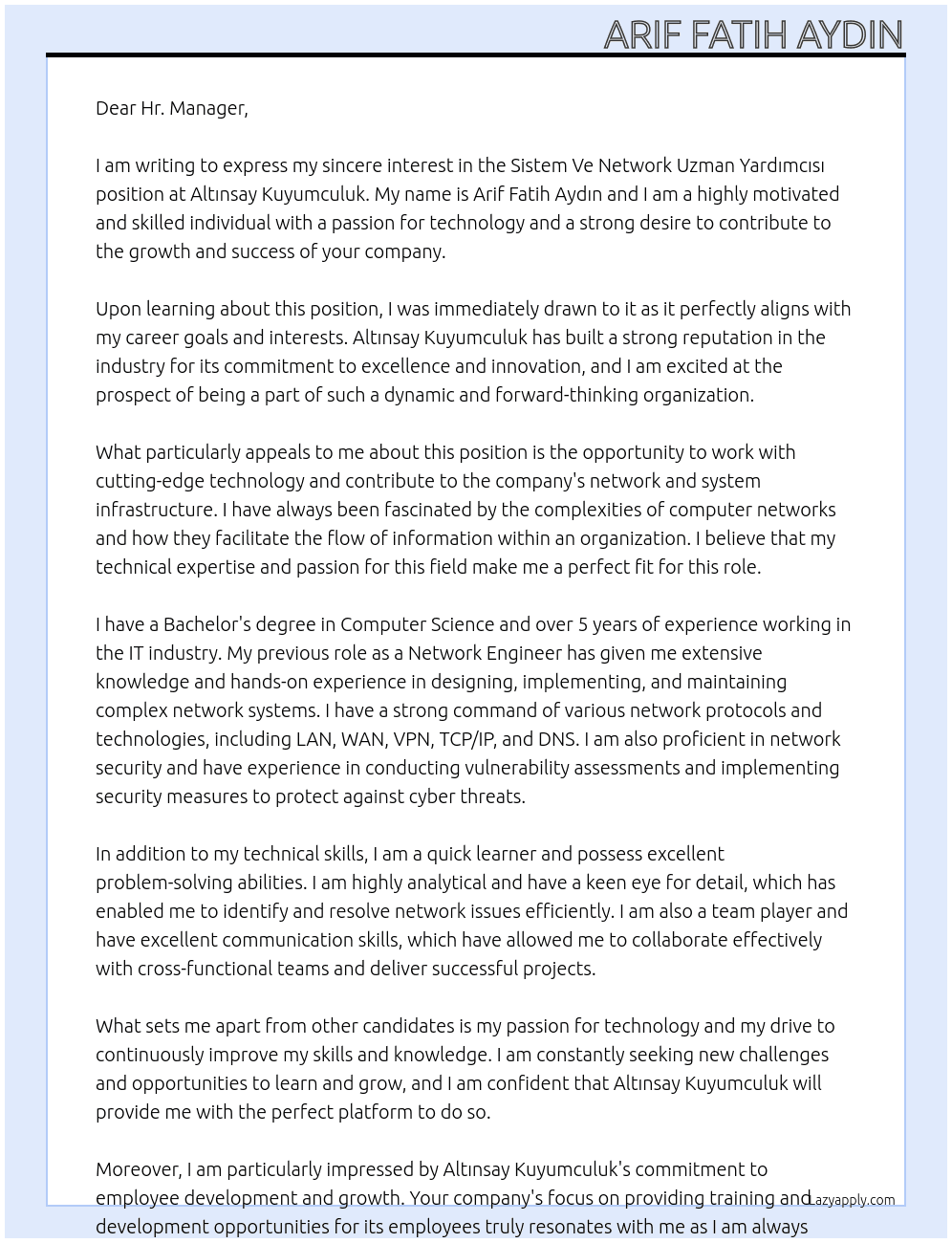 Sistem Ve Network Uzman Yardımcısı At Altınsay Kuyumculuk Cover Letter