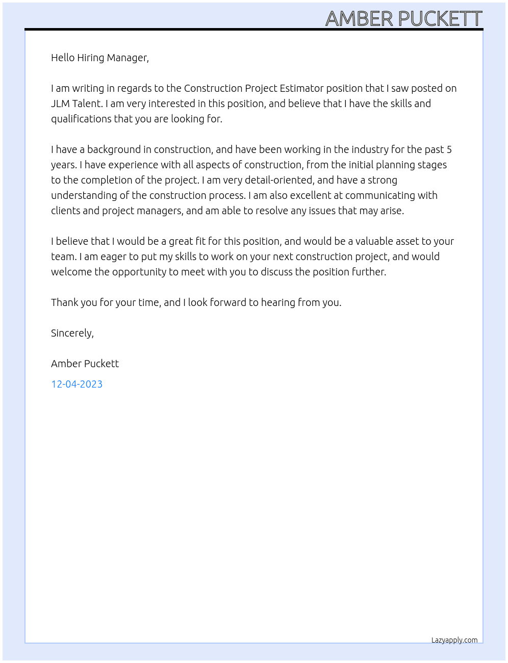 Construction Project Estimator  At JLM Talent Cover Letter