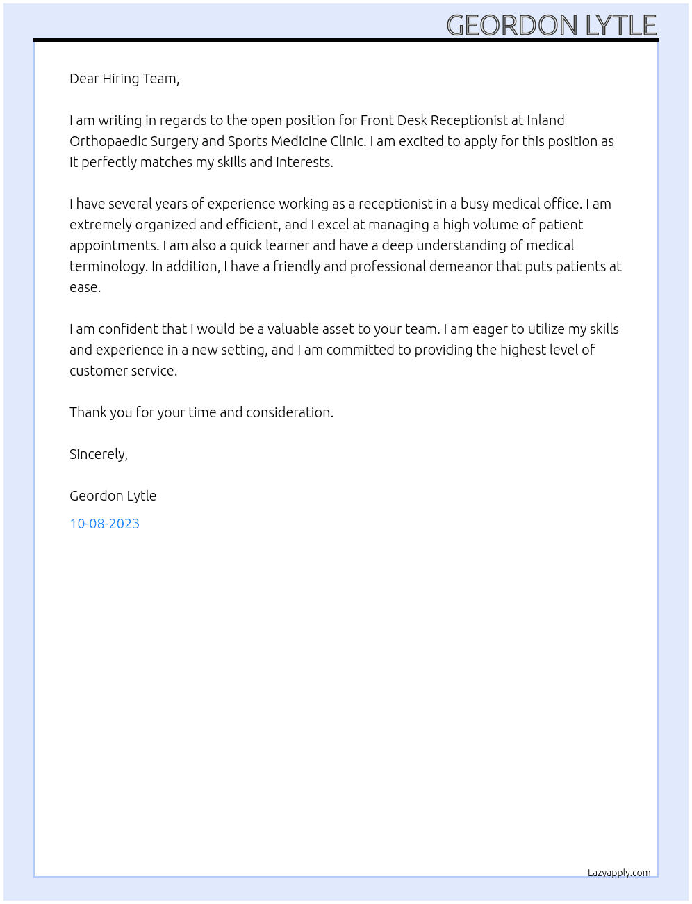 Front Desk Receptionist At Inland Orthopaedic Surgery and Sports Medicine Clinic Cover Letter
